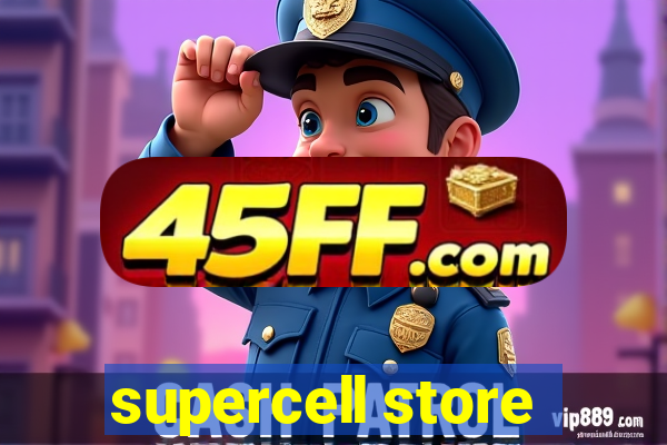 supercell store